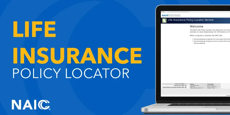 Learn How to Use the NAIC Life Insurance Policy Locator